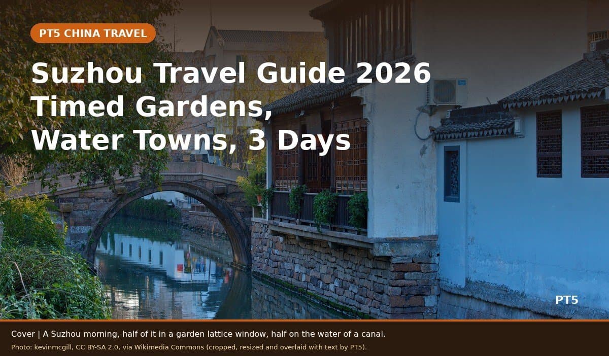 Suzhou 2026: Timed Gardens, Water Towns, 3 Days