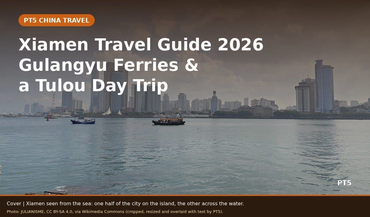 Xiamen 2026: Gulangyu Ferries and a Tulou Day