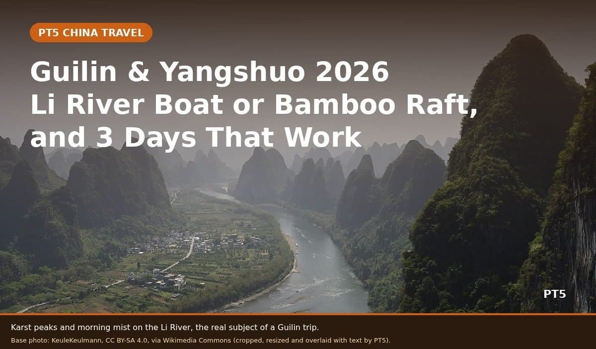 Guilin & Yangshuo 2026: Boat or Raft, 3 Days