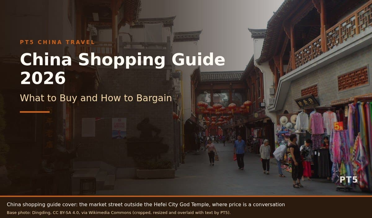 China Shopping Guide 2026: What to Buy and How to Bargain