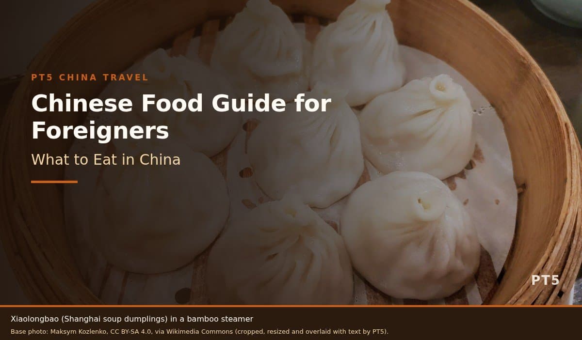 Chinese Food Guide for Foreigners: What to Eat in China